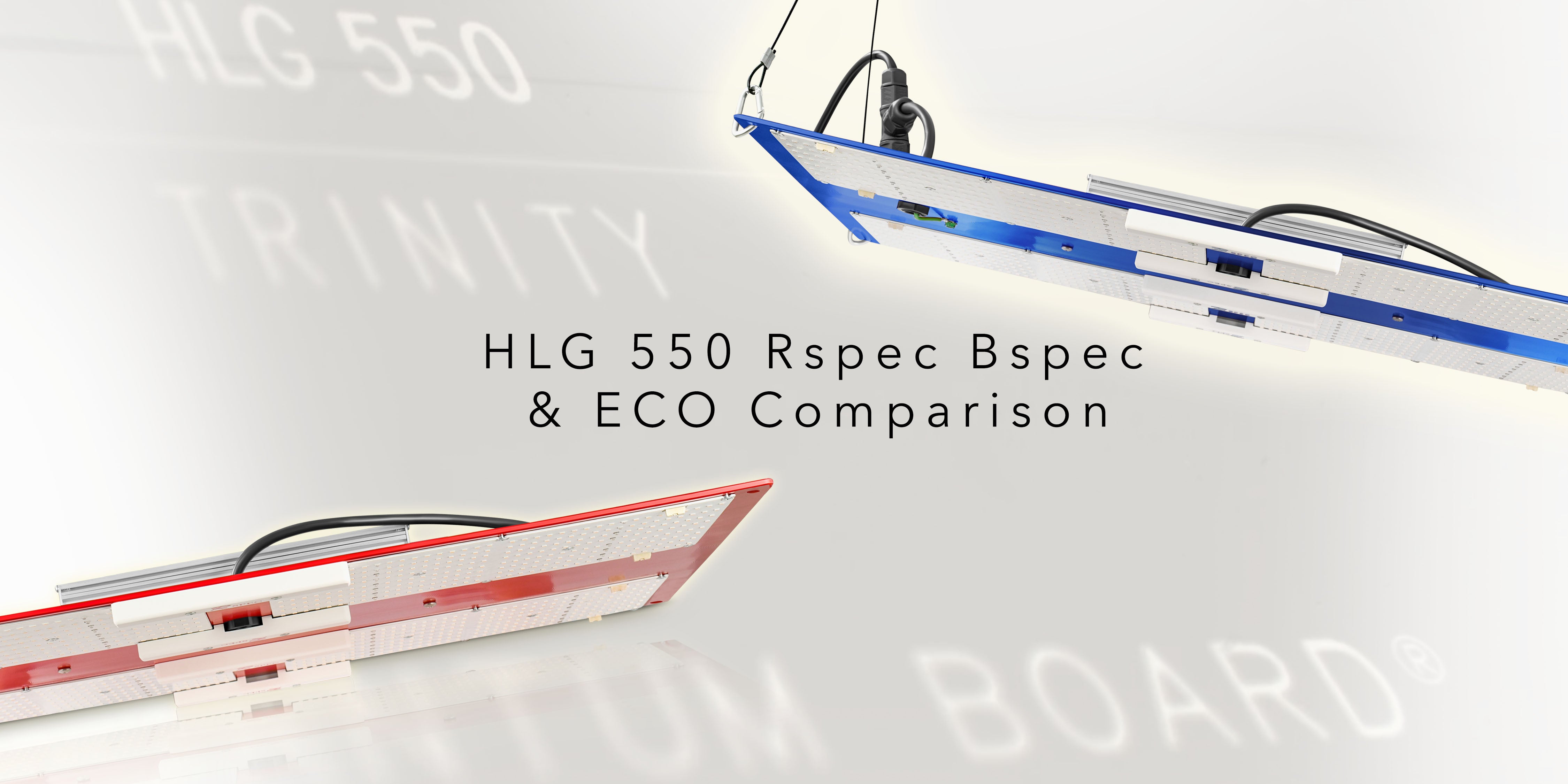 HLG 550 R Spec B Spec And ECO Comparison – Horticulture Lighting Group